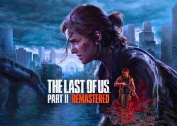 The Last of Us Part II Remastered PC Review (2026) – Updated Performance, Visual Enhancements & Cheapest Key Deals